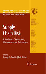 Supply Chain Risk A Handbook Of Assessment Management And Performance 1st Edition George A Zsidisin