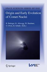 Origin And Early Evolution Of Comet Nuclei Workshop Honouring Johannes Geiss On The Occasion Of His 80th Birthday 1st Edition Hans Balsiger Auth