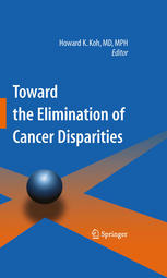 Toward The Elimination Of Cancer Disparities Medical And Health Perspectives 1st Edition Nancy Krieger