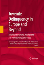 Juvenile Delinquency In Europe And Beyond Results Of The Second International Selfreport Delinquency Study 1st Edition Josine Jungertas