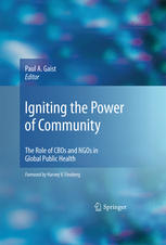 Igniting The Power Of Community The Role Of Cbos And Ngos In Global Public Health 1st Edition Julie A Stachowiak Auth