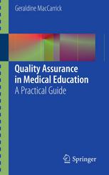 Quality Assurance In Medical Education A Practical Guide 1st Edition Geraldine Maccarrick Auth