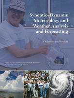 Synopticdynamic Meteorology And Weather Analysis And Forecasting A Tribute To Fred Sanders Prof Howard B Bluestein Auth