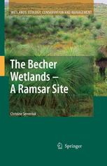 The Becher Wetlands A Ramsar Site Evolution Of Wetland Habitats And Vegetation Associations 1st Edition Christine Semeniuk Auth