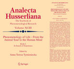 Phenomenology Of Life From The Animal Soul To The Human Mind Book I In Search Of Experience 1st Edition Daniela Verducci Auth