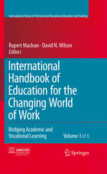 International Handbook Of Education For The Changing World Of Work Bridging Academic And Vocational Learning 1st Edition Ron Hansen Auth