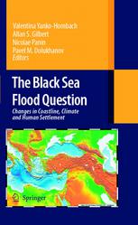 The Black Sea Flood Question Changes In Coastline Climate And Human Settlement 1st Edition Keith Stewart