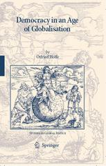 Democracy In An Age Of Globalisation 1st Edition Otfried Hffe