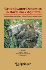 Groundwater Dynamics In Hard Rock Aquifers Sustainable Management And Optimal Monitoring Network Design 1st Edition K D Sharma