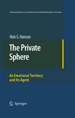 The Private Sphere An Emotional Territory And Its Agent 1st Edition Mats G Hansson Auth
