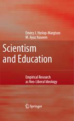 Scientism And Education Empirical Research As Neoliberal Ideology 1st Edition Dr Emery J Hyslopmargison