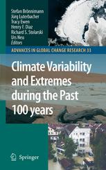 Climate Variability And Extremes During The Past 100 Years 1st Edition S Brnnimann
