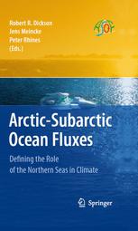 Arcticsubarctic Ocean Fluxes Defining The Role Of The Northern Seas In Climate 1st Edition Bob Dickson