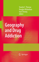 Geography And Drug Addiction 1st Edition Sara Mclafferty Auth