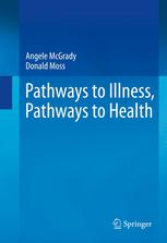 Pathways To Illness Pathways To Health 1st Edition Angele Mcgrady