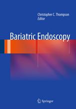 Bariatric Endoscopy 1st Edition Kervin Arroyo Md Daniel M Herron Md Auth