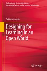 Designing For Learning In An Open World 1st Edition Grinne Conole Auth