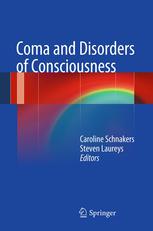 Coma And Disorders Of Consciousness 1st Edition Caroline Schnakers Phd