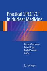 Practical Spectct In Nuclear Medicine 1st Edition Peter Hogg Auth