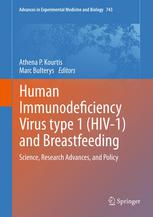 Human Immunodeficiency Virus Type 1 Hiv1 And Breastfeeding Science Research Advances And Policy 1st Edition Mary Glenn Fowler Md