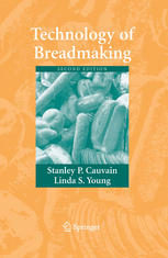 Technology Of Breadmaking Stanley P Cauvain Linda S Young Auth