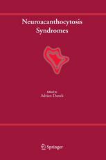 Neuroacanthocytosis Syndromes 1st Edition Adrian Danek Auth