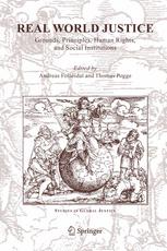 Real World Justice Grounds Principles Human Rights And Social Institutions 1st Edition Andreas Follesdal