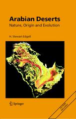 Arabian Deserts Nature Origin And Evolution 1st Edition Professor H Stewart Edgell Auth