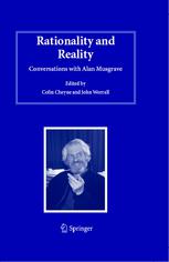 Rationality And Reality Conversations With Alan Musgrave 1st Edition Colin Cheyne Auth