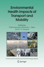 Environmental Health Impacts Of Transport And Mobility 1st Edition P Nicolopouloustamati Auth