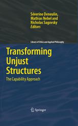 Transforming Unjust Structures The Capability Approach 1st Edition Paul Ricoeur Auth