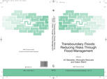 Transboundary Floods Reducing Risks Through Flood Management 1st Edition R Brakenridge