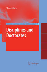 Disciplines And Doctorates 1st Edition Sharon Parry Auth