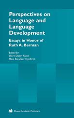 Perspectives On Language And Language Development Essays In Honor Of Ruth A Berman 1st Edition Dorit Ravid
