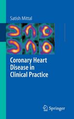 Coronary Heart Disease In Clinical Practice 1st Edition Satish Mittal Mbbs Auth