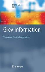 Grey Information Theory And Practical Applications 1st Edition Sifeng Liu Phd