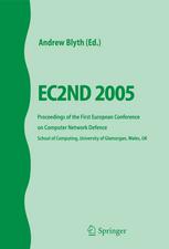 Ec2nd 2005 Proceedings Of The First European Conference On Computer Network Defence School Of Computing University Of Glamorgan Wales Uk 1st Edition Liwen He