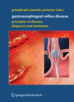 Gastroesophageal Reflux Disease Principles Of Disease Diagnosis And Treatment 1st Edition F Pace