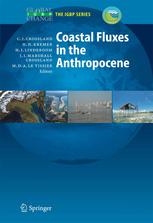 Coastal Fluxes In The Anthropocene The Landocean Interactions In The Coastal Zone Project Of The International Geospherebiosphere Programme 1st Edition Christopher J Crossland