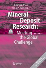 Mineral Deposit Research Meeting The Global Challenge Proceedings Of The Eighth Biennial Sga Meeting Beijing China 1821 August 2005 1st Edition A S Borisenko