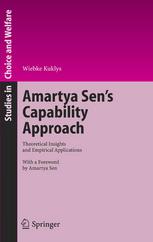 Amartya Sens Capability Approach Theoretical Insights And Empirical Applications 1st Edition Dr Wiebke Kuklys Auth