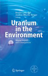 Uranium In The Environment Mining Impact And Consequences 1st Edition Hartmut Biele