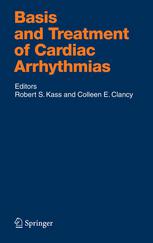 Basis And Treatment Of Cardiac Arrhythmias 1st Edition Mj Janse