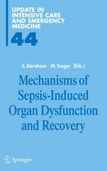 Mechanisms Of Sepsisinduced Organ Dysfunction And Recovery 1st Edition J L Vincent Auth