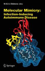 Molecular Mimicry Infectioninducing Autoimmune Disease 1st Edition M B A Oldstone Auth