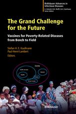 The Grand Challenge For The Future Vaccines For Povertyrelated Diseases From Bench To Field 1st Edition Philippe Pa Beutels Auth