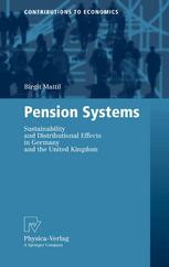 Pension Systems Sustainability And Distributional Effects In Germany And The United Kingdom 1st Edition Birgit Mattil Auth