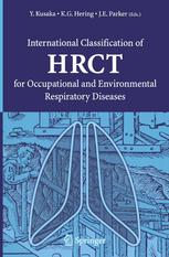 International Classification Of Hrct For Occupational And Environmental Respiratory Diseases 1st Edition Yukinori Kusaka