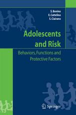Adolescents And Risk Behavior Functions And Protective Factors 1st Edition Silvia Bonino