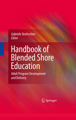 Handbook Of Blended Shore Education Adult Program Development And Delivery 1st Edition Gie Strohschen Auth
